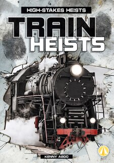 Front cover_Train Heists