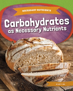 Front cover_Carbohydrates as Necessary Nutrients