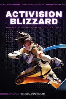 Front cover_Activision Blizzard: Makers of Overwatch and Call of Duty