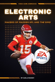 Couverture_Electronic Arts: Makers of Madden NFL and the Sims