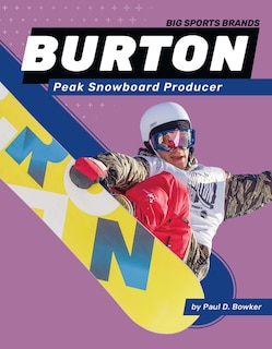 Front cover_Burton: Peak Snowboard Producer