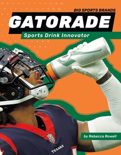 Front cover_Gatorade: Sports Drink Innovator