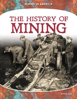 Front cover_The History of Mining
