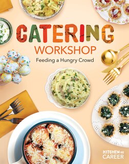 Couverture_Catering Workshop: Feeding a Hungry Crowd