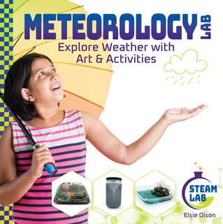 Front cover_Meteorology Lab: Explore Weather with Art & Activities