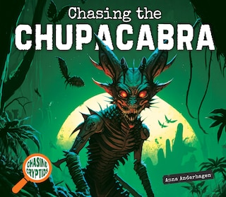 Front cover_Chasing the Chupacabra