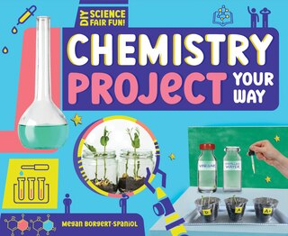 Couverture_Chemistry Project Your Way
