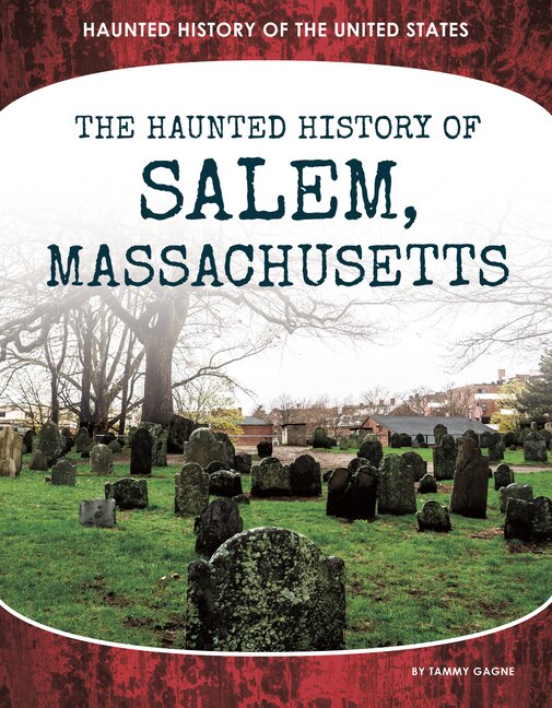 Front cover_Haunted History of Salem, Massachusetts