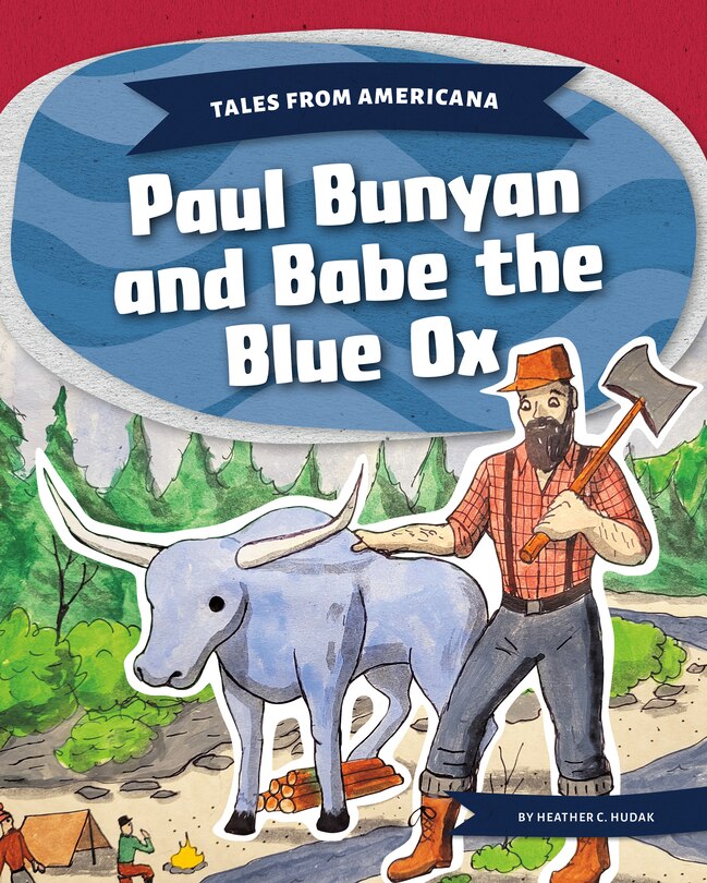 Front cover_Paul Bunyan and Babe the Blue Ox
