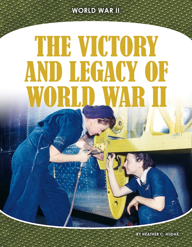 Front cover_The Victory and Legacy of World War II