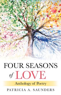 Four Seasons Of Love: Anthology Of Poetry