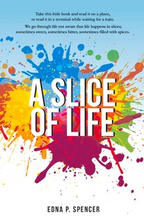 Front cover_A Slice of Life