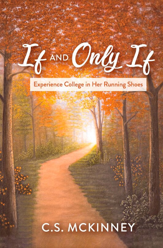 If And Only If: Experience College In Her Running Shoes image number 0