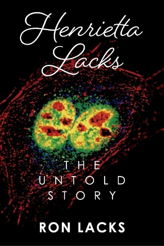 Front cover_Henrietta Lacks The Untold Story