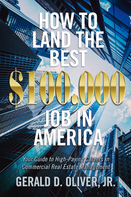 Front cover_How To Land The Best $100,000 Job In America