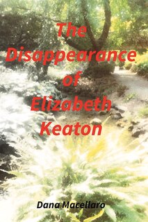 Front cover_The Disappearance of Elizabeth Keaton