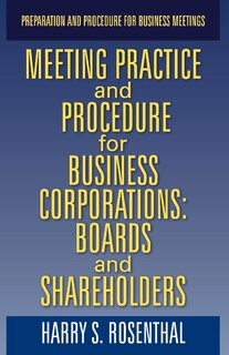 Front cover_Meeting Practice And Procedure For Business Corporations: Boards And Shareholders
