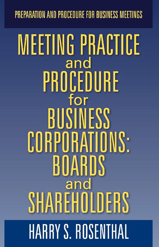 Front cover_Meeting Practice And Procedure For Business Corporations: Boards And Shareholders