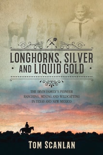 Front cover_Longhorns, Silver And Liquid Gold