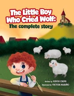 Front cover_The Little Boy Who Cried Wolf