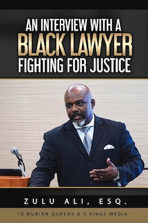 Couverture_An Interview With A Black Lawyer Fighting For Justice