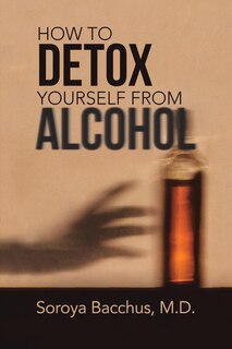 Front cover_How To Detox Yourself from Alcohol