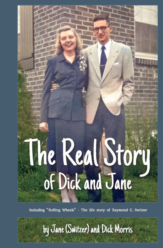 Front cover_The Real Story of Dick and Jane