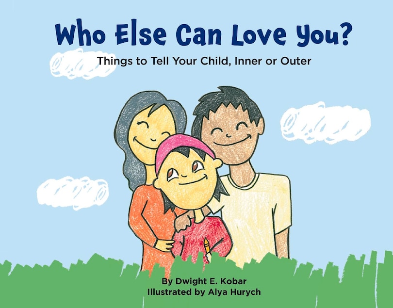 Front cover_Who Else Can Love You?