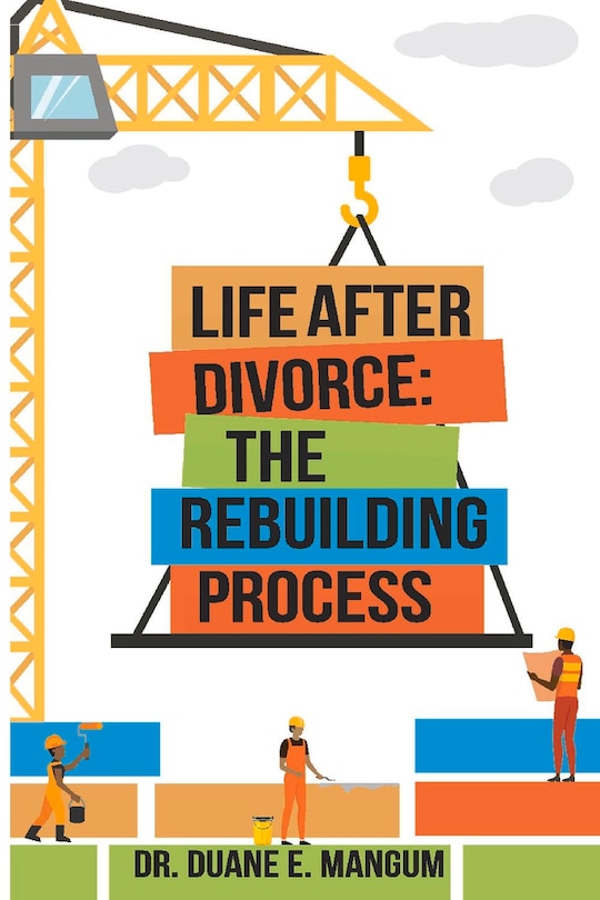 Couverture_Life After Divorce: The Rebuilding Process