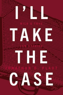 Front cover_I'll Take The Case