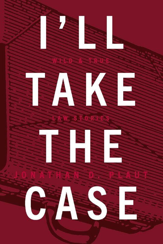 Front cover_I'll Take The Case