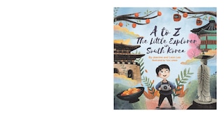 Front cover_A to Z: The Little Explorer in South Korea