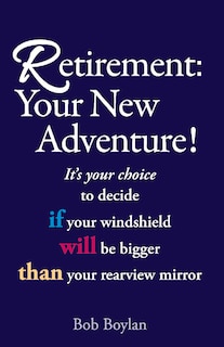 Front cover_Retirement:your New Adventure!