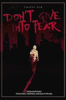 Front cover_Don’t Give Into Fear