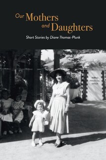 Front cover_Our Mothers And Daughters
