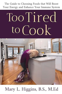 Front cover_Too Tired To Cook