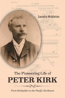 Front cover_The Pioneering Life of Peter Kirk