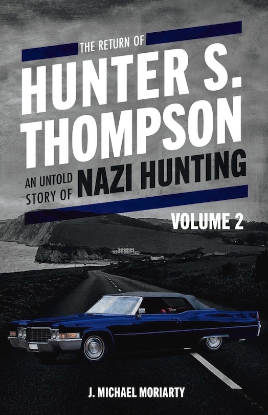 Front cover_The Return of Hunter S. Thompson