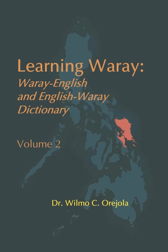 Front cover_Learning Waray: Waray-English and English-Waray Dictionary Vol. 2