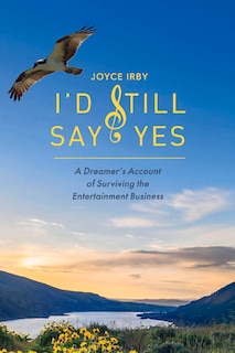 Front cover_I'd Still Say Yes