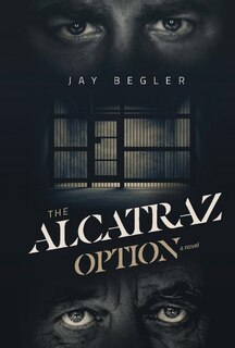 Front cover_THE ALCATRAZ OPTION