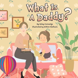 Front cover_What Is A Daddy?