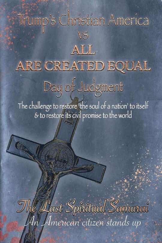 Couverture_Trump's Christian America Vs All Are Created Equal