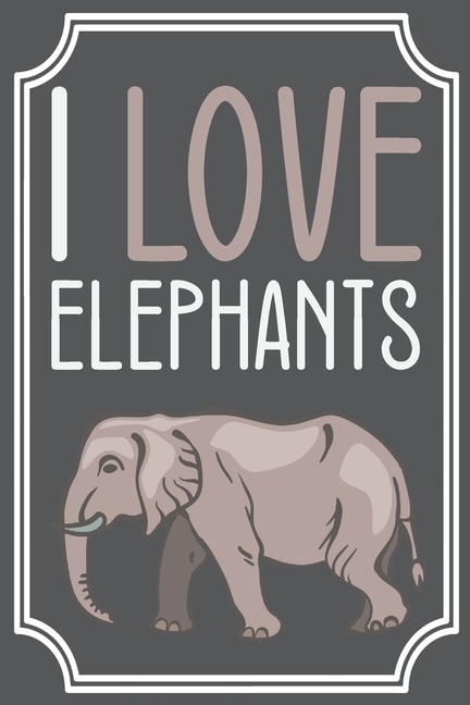 Front cover_I Love Elephants