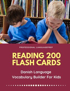 Front cover_Reading 200 Flash Cards Danish Language Vocabulary Builder For Kids