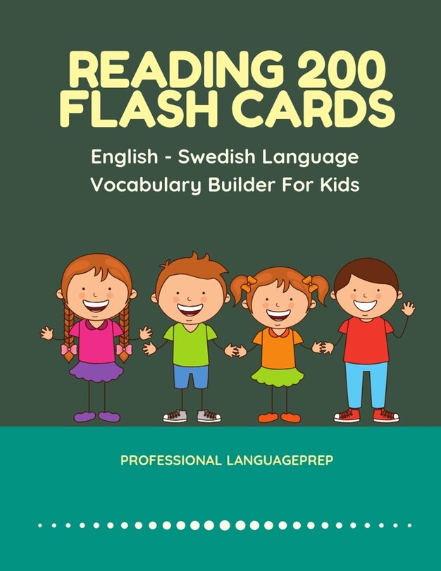 Front cover_Reading 200 Flash Cards English - Swedish Language Vocabulary Builder For Kids