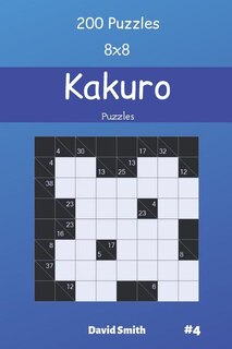 Front cover_Kakuro Puzzles - 200 Puzzles 8x8 vol.4
