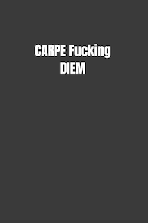 Front cover_CARPE Fucking DIEM