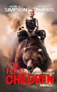 The Feral Children: Animals