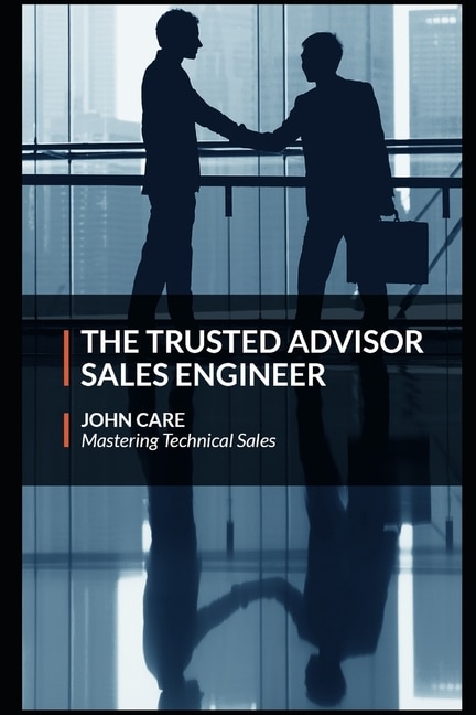 Front cover_The Trusted Advisor Sales Engineer